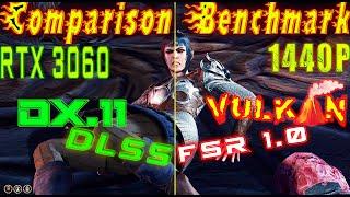 1440p Comparison Benchmark -DX.11 Vs. VULKAN- Baldur's Gate III - RTX 3060 12 GB - DLSS 2 - FSR 1.0