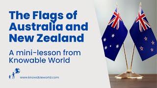 Mini Lesson: The Flags of Australia and New Zealand