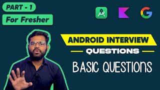 Android interview questions and answers for freshers. Android Development interview questions