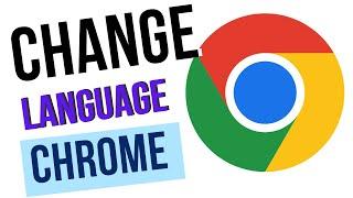 How to Change Google Chrome Language to English