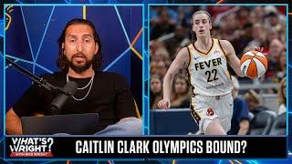 Why Caitlin Clark should skip the Olympics regardless of Diana Taurasi's status | What's Wright?