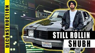 Shubh - STILL ROLLIN | Song Breakdown Video - FL Studio - Hind
