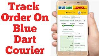 How To Track Blue Dart Courier By Tracking Number | Blue Dart Courier Ko Kaise Track Kare