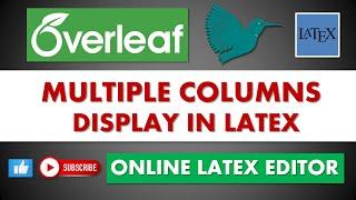 Multiple Columns Display Layout in a LaTeX Document || Overleaf || MATHEMATICAL EXPLORATIONS