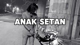 Anak jalanan vs anak setan