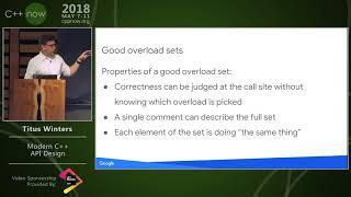 C++Now 2018: Titus Winters “Modern C++ API Design: From Rvalue-References to Type Design”