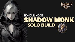 A Shadow Monk Dual Wield Build - Solo Honour Mode