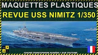 ▶️ REVUE: USS Nimitz Trumpeter au 1/350