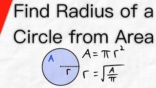 How to Find Radius of Circle from Area | Geometry