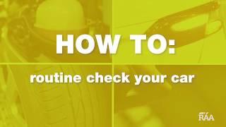 How to routine check your car