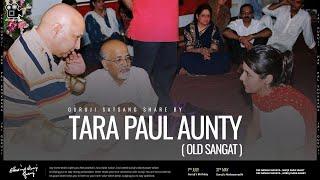 Tara Paul | Guruji Old Sangat | Experiences Share By Old Sangat | Guruji Satsang 