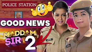 Release Date : Maddam Sir Season 2 | Good News Gulki Joshi | Bhavika Sharma | New Promo