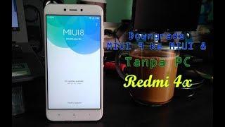 Downgrade MIUI 9 ke MIUI 8 Redmi 4x Tanpa PC Langsung Lewat Updater