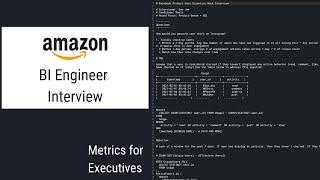 Amazon BI Engineer Interview - Executive Metrics | Business Case + SQL