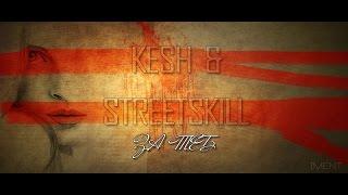 Kesh G ft. StreetSkill - За Теб [IMEnt] [VisaniMusic Studio]