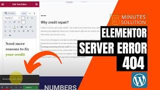 Elementor server error 404 when saving or How To Fix Server Error 404