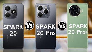 Tecno Spark 20 Vs Tecno Spark 20 Pro Vs Tecno Spark 20 Pro+