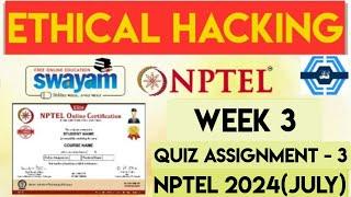 Ethical Hacking Week 3 Solution Answers 2024 (July) | NPTEL | Ethical Hacking Week 3 Answers