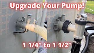 How to convert 1.25" to 1.5" hoses to upgrade your Intex pump.