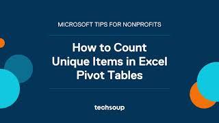 How to Count Unique Items in Excel PivotTables