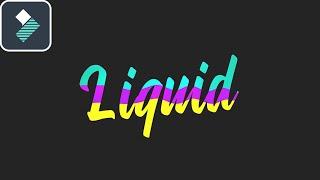 Create Liquid Text Effect in Filmora | Filmora Effects 2020