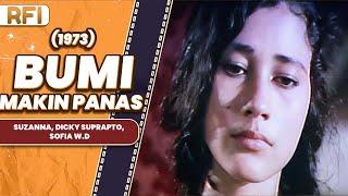 BUMI MAKIN PANAS (1973) FULL MOVIE HD - SUZANNA, DICKY SUPRAPTO, SOFIA W.D