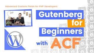 #1 ACF Blocks | ACF WordPress Gutenberg | Custom Blocks with Advanced Custom Fields | Beginner