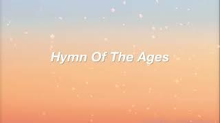 Hymn of the Ages (Lyrics) - Faith Harvest Creatives Cover