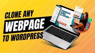 How to Clone A Website Landing Page Or Webpage to WordPress Elementor [FREE]