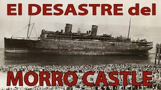  El Desastre del Morro Castle