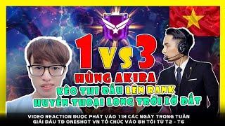 Hùng Akira 1 VS 3 Trận Đấu Nghẹt Thở! Liệu Có Thể Lên Được Rank Huyền Thoại Mùa 2 Giải TĐ OneShot VN