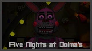 Five Nights at Dolma's | Night 1-6 & Extras