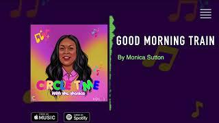 Circle Time with Ms  Monica Album  - The Good Morning Train Song  - Children's Music  Songs for Kids