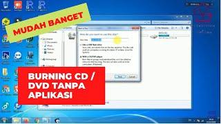 Cara Burning CD Atau DVD Tanpa Aplikasi