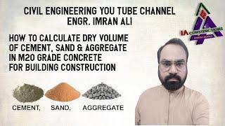 How to calculate cement sand and aggregate quantity in M20 grade concrete