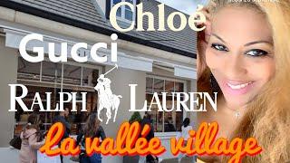 VLOG GUCCI  OUTLET VALLÉE VILLAGE CHLOE RALPH LAUREN