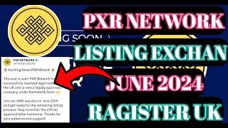 PXR Coin Listing Exchange ।PXR Coin Ragister UK ।PXR Coin New Update ।PXR Coin News Today।