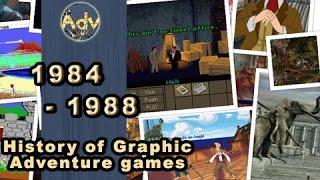 The History of Graphic Adventure Games: 1984 - 1988