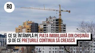 Ce se întâmplă pe piața imobiliară din Chișinău și de ce prețurile continua să crească