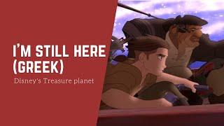 Disney's Treasure planet-I'm still here (greek) HD | Ο πλανήτης των θησαυρών-Είμαι εδώ