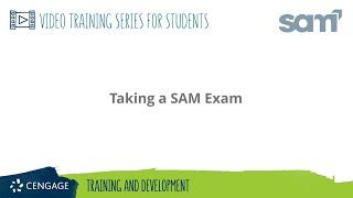 SAM Student: Taking a SAM Exam (365/2016/2019)