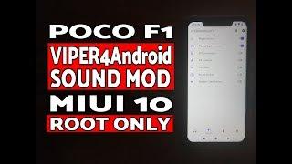 Poco F1 Install VIPER4Android Sound Mod; Poco F1 Viper4Android FX MIUI 10