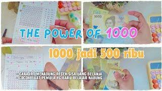 TANTANGAN MENABUNG 1000 RUPIAH JADI 500RB RUPIAH | THE POWER OF 1000