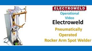 Electroweld Pneumatically Operated Rocker Arm Spot Welder