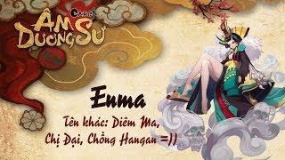 [Garena Âm Dương Sư] Thức thần Enma a.k.a Diêm Ma