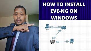 How to install EVE- NG  in Windows 10 tutorial for beginners