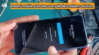 Redmi Mobile Automatic Recovery Mode Problem Solution || How to fix Redmi 9 Power Auto Recovery Mode