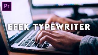 Cara Mudah Membuat Efek Text Typewriter Di Adobe Premiere Pro