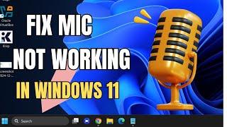 How To Fix Mic Not Working On PC/Laptop in Windows 11 (2025)