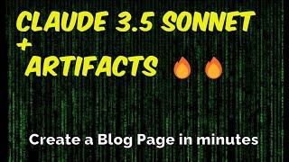 Anthropic Claude 3.5 Sonnet  MLM+ Artifacts  -Create a blog within minutes